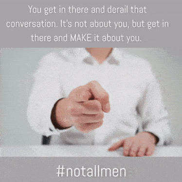 a man in a white shirt is reaching out his hand with a caption that says " you get in there and derail that conversation "