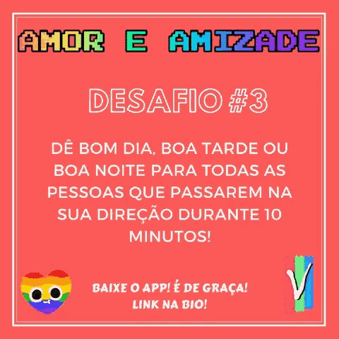 a red poster with a rainbow heart and the words amor e amizade desafio # 3 on it .