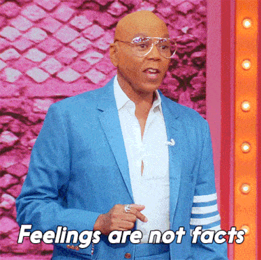 Feelings Are Not Facts Rupaul GIF - Feelings Are Not Facts Rupaul Rupaul’s Drag Race All Stars GIFs
