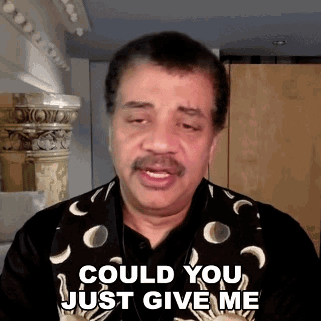 Could You Just Give Me A Little More Detail About That Neil Degrasse Tyson GIF