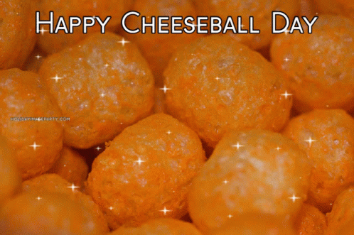 Happy Cheeseball Day Cheeseballs GIF - Happy Cheeseball Day Cheeseballs National Cheeseball Day GIFs