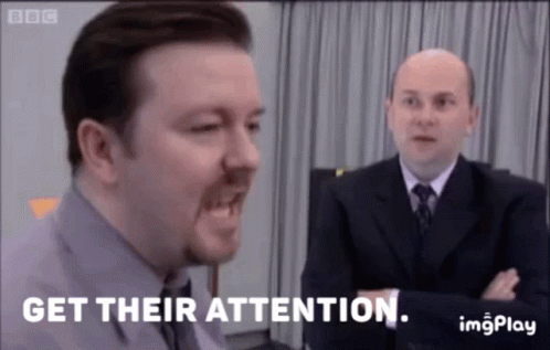 Get Their Attention David Brent GIF - Get Their Attention David Brent The Office GIFs