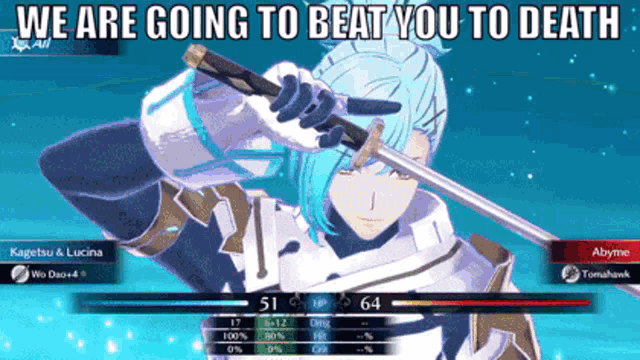 a video game character holding a sword with the words we are going to beat you to death above him