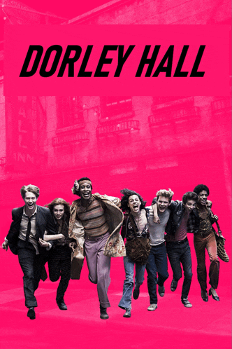 a poster for dorley hall shows a group of people running down a street
