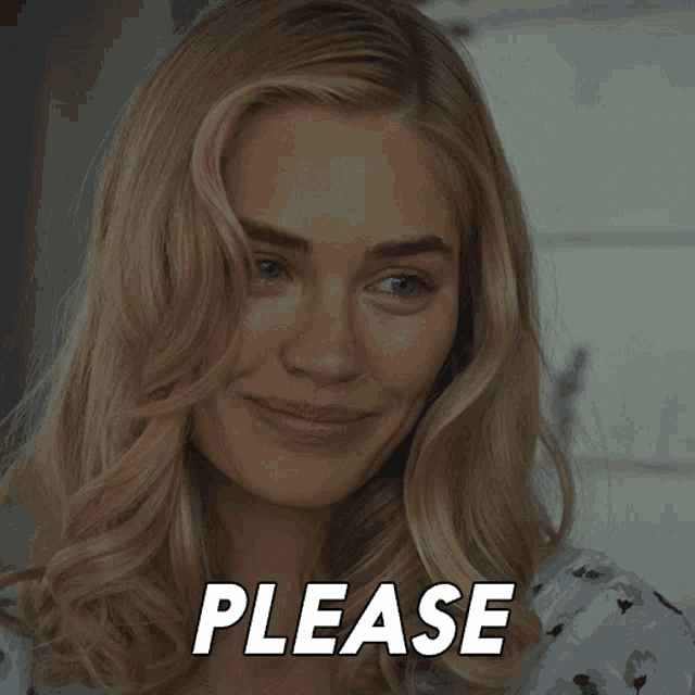 a woman with blonde hair is smiling and the word please is above her head