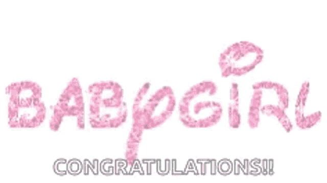 the word baby girl is written in pink glitter .