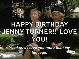 two older women are sitting on a bench in a park and saying `` happy birthday jenny turner ! love you ! ''