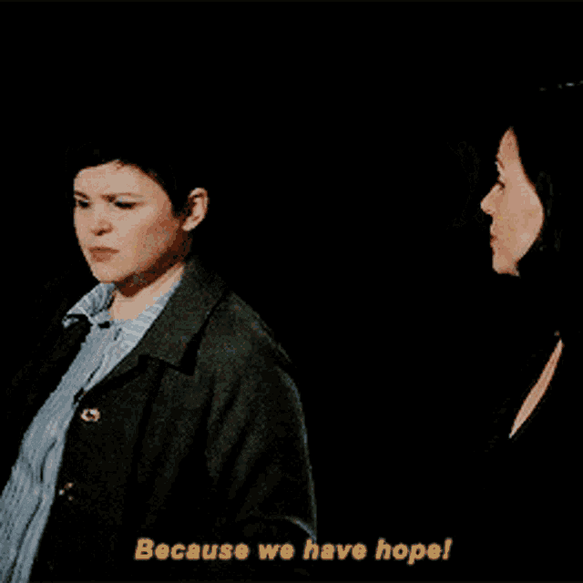 two women are standing next to each other with the words because we have hope