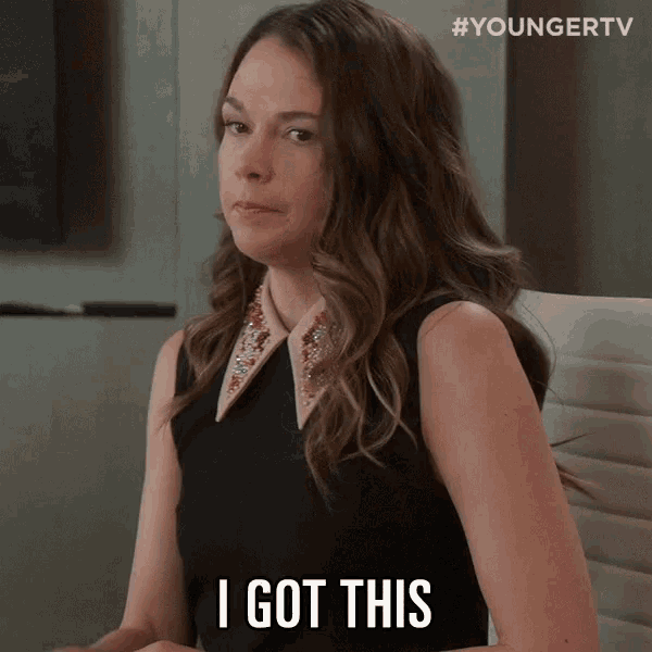 I Got This Leave It To Me GIF - I Got This Leave It To Me Sutton Foster GIFs