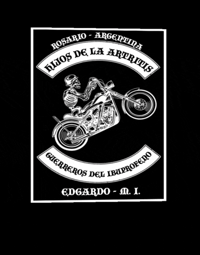 a poster with a skeleton riding a motorcycle that says rosario argentina hijos de la artritis