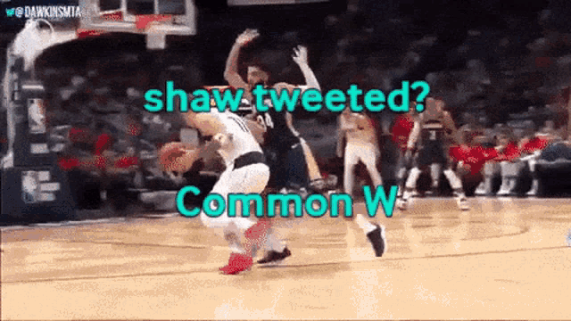a basketball game is being played with the words shaw tweeted common w.