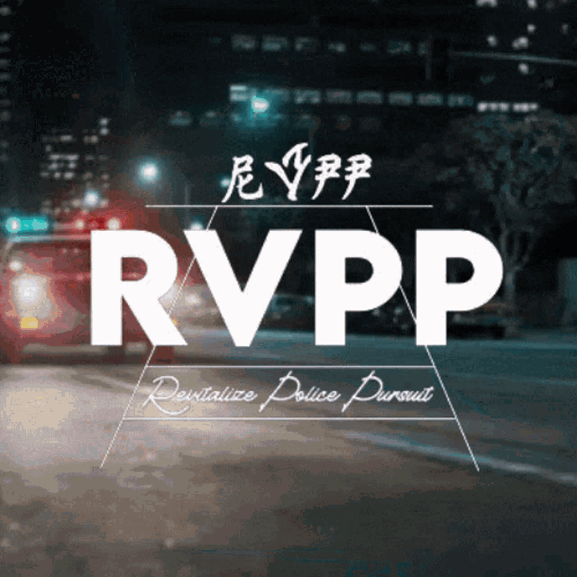 a poster that says rvpp revitalize police pursuit on it