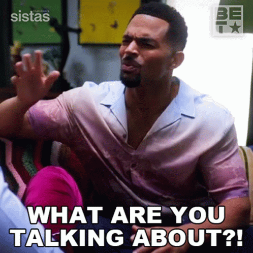 What Are You Talking About Calvin Rodney GIF - What Are You Talking About Calvin Rodney Sistas GIFs