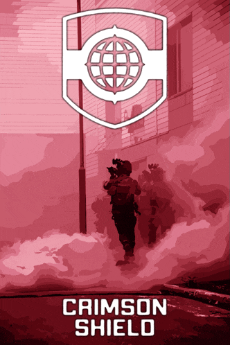 a poster for crimson shield shows a soldier walking through a smokey area