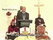 Funny GIF - Preacher Whats Wrong With You GIFs