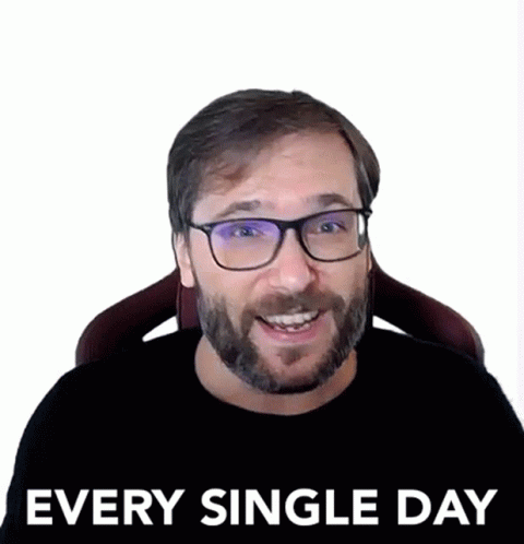 Every Single Day George Vanous GIF - Every Single Day George Vanous Everyday GIFs