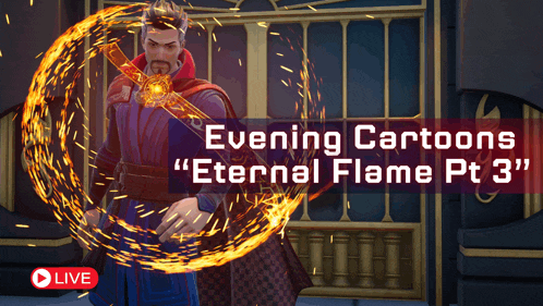 a cartoon of doctor strange with the words evening cartoons " eternal flame pt 3 " above him