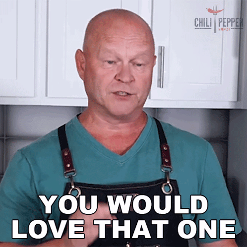 You Would Love That One Michael Hultquist GIF - You Would Love That One Michael Hultquist Chili Pepper Madness GIFs