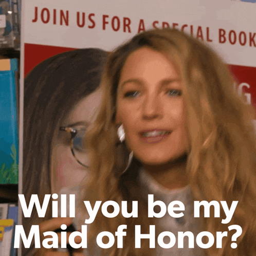 a woman says " will you be my maid of honor "