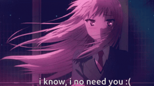 Anime I No Need You GIF - Anime I No Need You GIFs