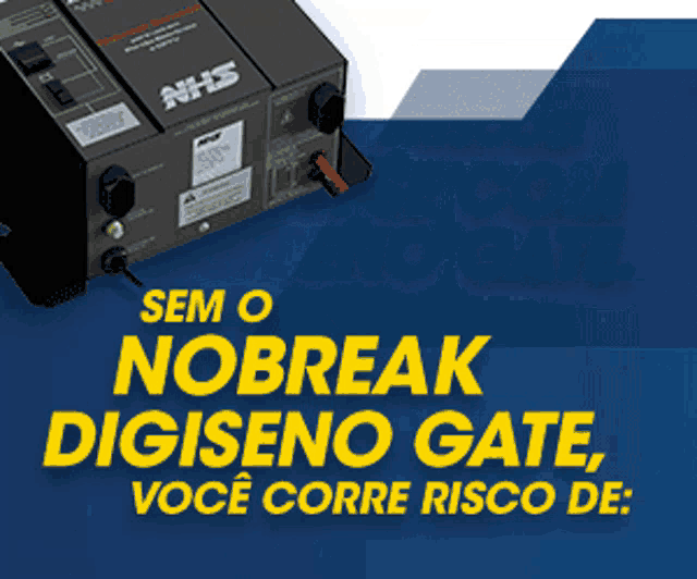 a sign that says sem o nobreak digiseno gate on it