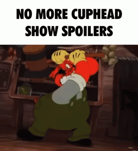 Cuphead Spoilers GIF - Cuphead Spoilers No GIFs
