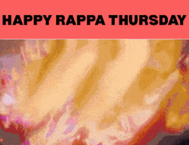 a poster that says happy rappa thursday with a picture of flames