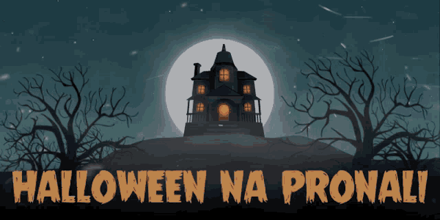 an advertisement for halloween na pronali with a haunted house