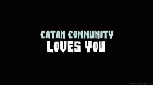 Catan Community Catan GIF - Catan Community Catan Community GIFs