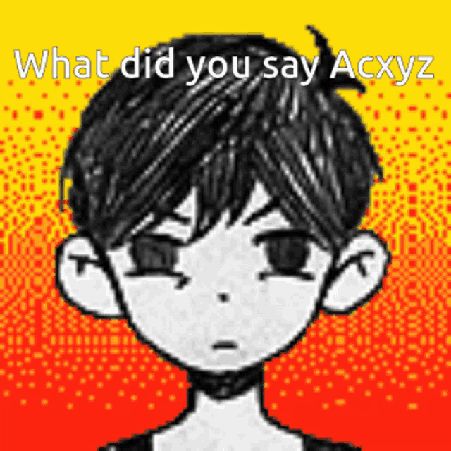 a pixel art of a boy 's face with the words `` what did you say acxyz '' written above it .