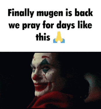a picture of a man praying with a caption that says finally mugen is back we pray for days like this
