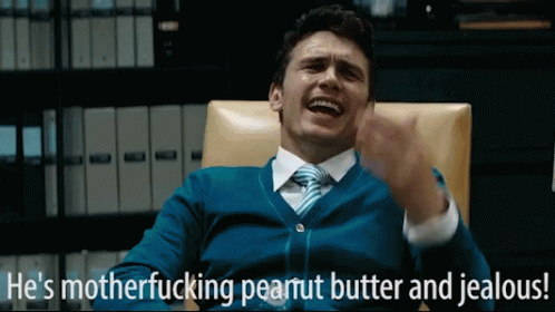 Jealous Peanut Butter GIF - Jealous Peanut Butter Insult GIFs