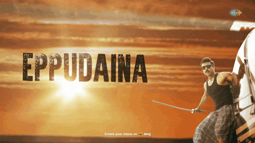 a man is holding a sword in front of the word eppudaina
