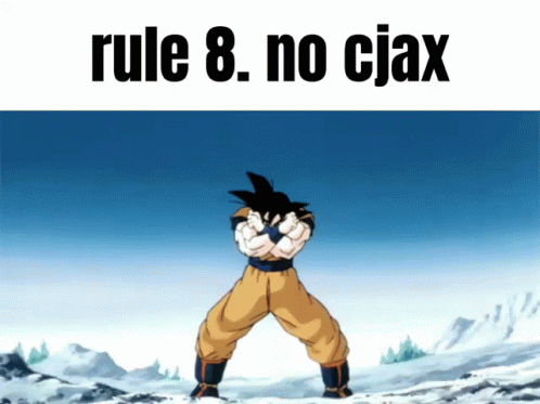 Rule8 No Cjax GIF - Rule8 No Cjax Cjax GIFs