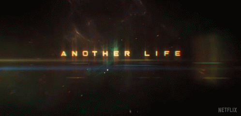 Another Life Title GIF - Another Life Title Intro GIFs