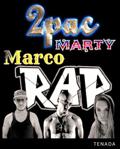 a poster for 2pac and marco marty rap