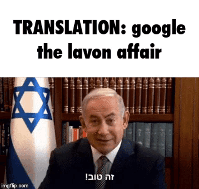 a man in a suit and tie is sitting in front of a bookshelf with the words translation : google the lavon affair above him
