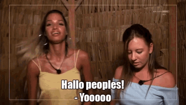 two women standing next to each other with the words hallo peoples