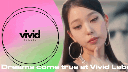 an advertisement for vivid labels shows a woman with hoop earrings