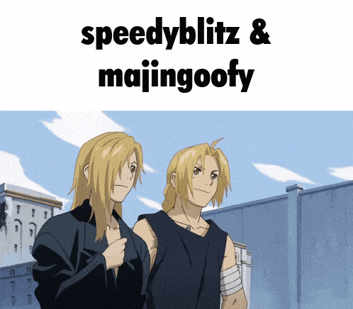 two anime characters standing next to each other with the words speedyblitz & majingoofy written above them