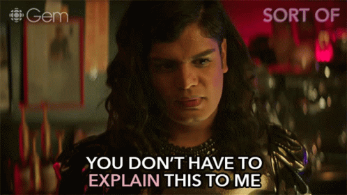You Dont Have To Explain This To Me Sabi Mehboob GIF - You Dont Have To Explain This To Me Sabi Mehboob Sort Of GIFs