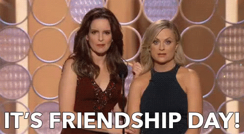 It'S Friendship Day GIF - Amy Poehler Tina Fey International Day Of Friendship GIFs