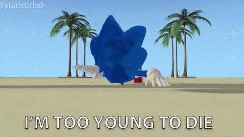 I Am Too Young To Die Sonic GIF - I Am Too Young To Die Sonic Lie Face Down GIFs
