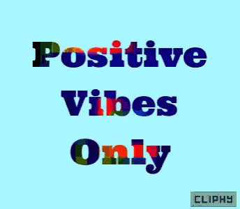 a blue background with the words positive vibes only written on it