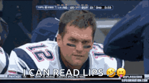 a football player says " i can read lips " in front of him