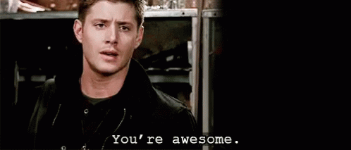 Youreawesome Supernatural GIF - Youreawesome Supernatural Deanwinchester GIFs