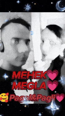 a black and white photo of a man and woman with the words mehel megla pagol & pagli