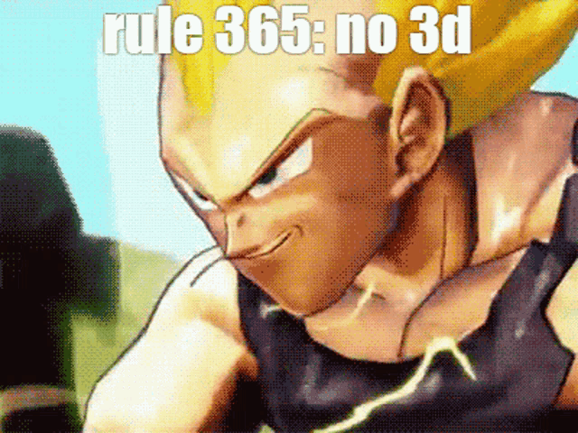 a picture of a dragon ball z character with the caption rule 365 : no 3d .