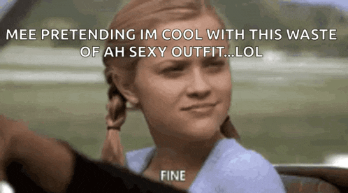 a woman is driving a car and says mee pretending im cool with this waste of ah sexy outfit lol fine
