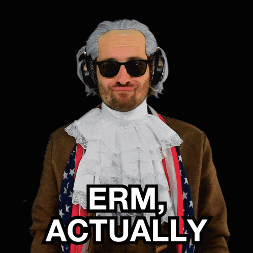 a man in a costume with the words erm actually on his face